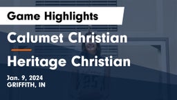 Calumet Christian  vs Heritage Christian  Game Highlights - Jan. 9, 2024