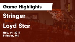 Stringer  vs Loyd Star  Game Highlights - Nov. 14, 2019