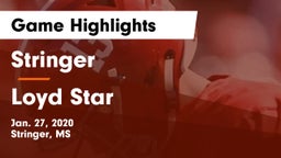 Stringer  vs Loyd Star  Game Highlights - Jan. 27, 2020