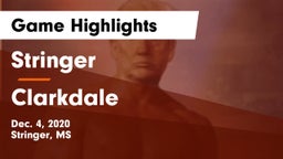 Stringer  vs Clarkdale  Game Highlights - Dec. 4, 2020
