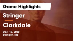 Stringer  vs Clarkdale  Game Highlights - Dec. 18, 2020