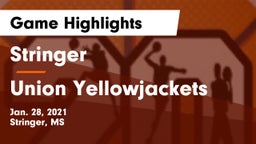 Stringer  vs Union Yellowjackets Game Highlights - Jan. 28, 2021