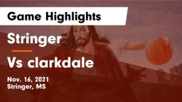 Stringer  vs Vs clarkdale Game Highlights - Nov. 16, 2021