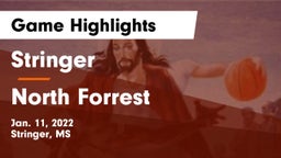 Stringer  vs North Forrest  Game Highlights - Jan. 11, 2022
