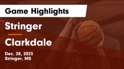 Stringer  vs Clarkdale Game Highlights - Dec. 28, 2023