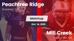 Matchup: Peachtree Ridge vs. Mill Creek  2016