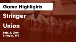 Stringer  vs Union  Game Highlights - Feb. 2, 2019