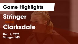 Stringer  vs Clarksdale  Game Highlights - Dec. 4, 2020