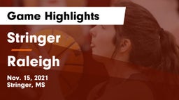 Stringer  vs Raleigh  Game Highlights - Nov. 15, 2021