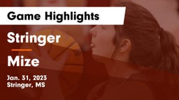 Stringer  vs Mize Game Highlights - Jan. 31, 2023