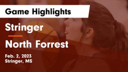 Stringer  vs North Forrest  Game Highlights - Feb. 2, 2023