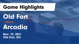 Old Fort  vs Arcadia  Game Highlights - Nov. 19, 2021
