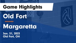 Old Fort  vs Margaretta  Game Highlights - Jan. 31, 2023