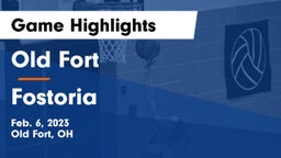 Old Fort  vs Fostoria  Game Highlights - Feb. 6, 2023
