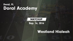 Matchup: Doral Academy vs. Westland Hialeah 2016