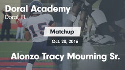Matchup: Doral Academy vs. Alonzo Tracy Mourning Sr. 2016