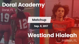 Matchup: Doral Academy vs. Westland Hialeah  2017