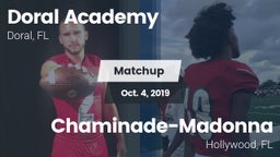 Matchup: Doral Academy vs. Chaminade-Madonna  2019