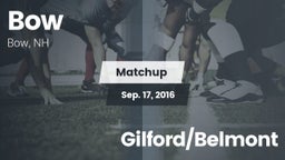 Matchup: Bow vs. Gilford/Belmont 2016