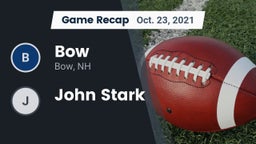 Recap: Bow  vs. John Stark  2021