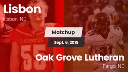 Matchup: Lisbon vs. Oak Grove Lutheran  2019