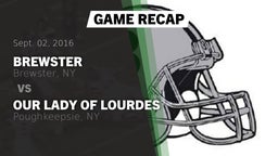 Recap: Brewster  vs. Our Lady of Lourdes  2016