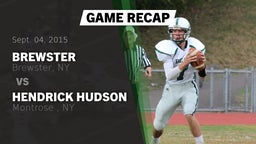 Recap: Brewster  vs. Hendrick Hudson  2015