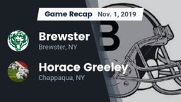 Recap: Brewster  vs. Horace Greeley  2019