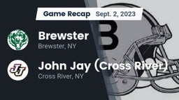 Recap: Brewster  vs. John Jay  (Cross River) 2023