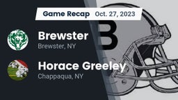 Recap: Brewster  vs. Horace Greeley  2023