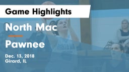 North Mac  vs Pawnee Game Highlights - Dec. 13, 2018