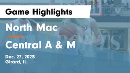 North Mac  vs Central A & M  Game Highlights - Dec. 27, 2023