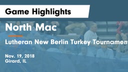 North Mac  vs Lutheran New Berlin Turkey Tournament Game Highlights - Nov. 19, 2018