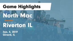 North Mac  vs Riverton IL Game Highlights - Jan. 4, 2019