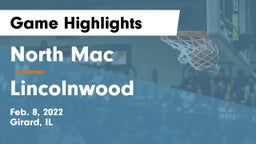 North Mac  vs Lincolnwood  Game Highlights - Feb. 8, 2022
