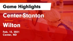 Center-Stanton  vs Wilton Game Highlights - Feb. 13, 2021