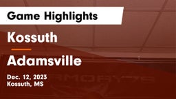 Kossuth  vs Adamsville  Game Highlights - Dec. 12, 2023