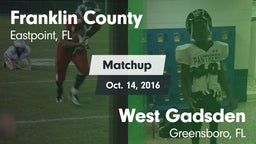Matchup: Franklin County vs. West Gadsden  2016