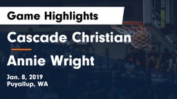 Cascade Christian  vs Annie Wright Game Highlights - Jan. 8, 2019