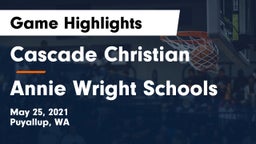 Cascade Christian  vs Annie Wright Schools Game Highlights - May 25, 2021