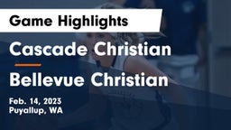 Cascade Christian  vs Bellevue Christian  Game Highlights - Feb. 14, 2023
