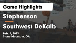 Stephenson  vs Southwest DeKalb  Game Highlights - Feb. 7, 2023
