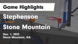 Stephenson  vs Stone Mountain   Game Highlights - Dec. 1, 2023