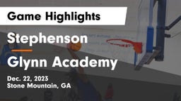 Stephenson  vs Glynn Academy  Game Highlights - Dec. 22, 2023