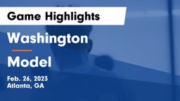 Washington  vs Model  Game Highlights - Feb. 26, 2023