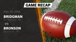 Recap: Bridgman  vs. Bronson  2016