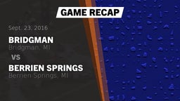 Recap: Bridgman  vs. Berrien Springs  2016