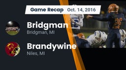 Recap: Bridgman  vs. Brandywine  2016