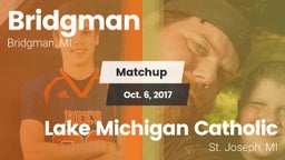 Matchup: Bridgman vs. Lake Michigan Catholic  2017