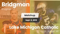 Matchup: Bridgman vs. Lake Michigan Catholic  2019